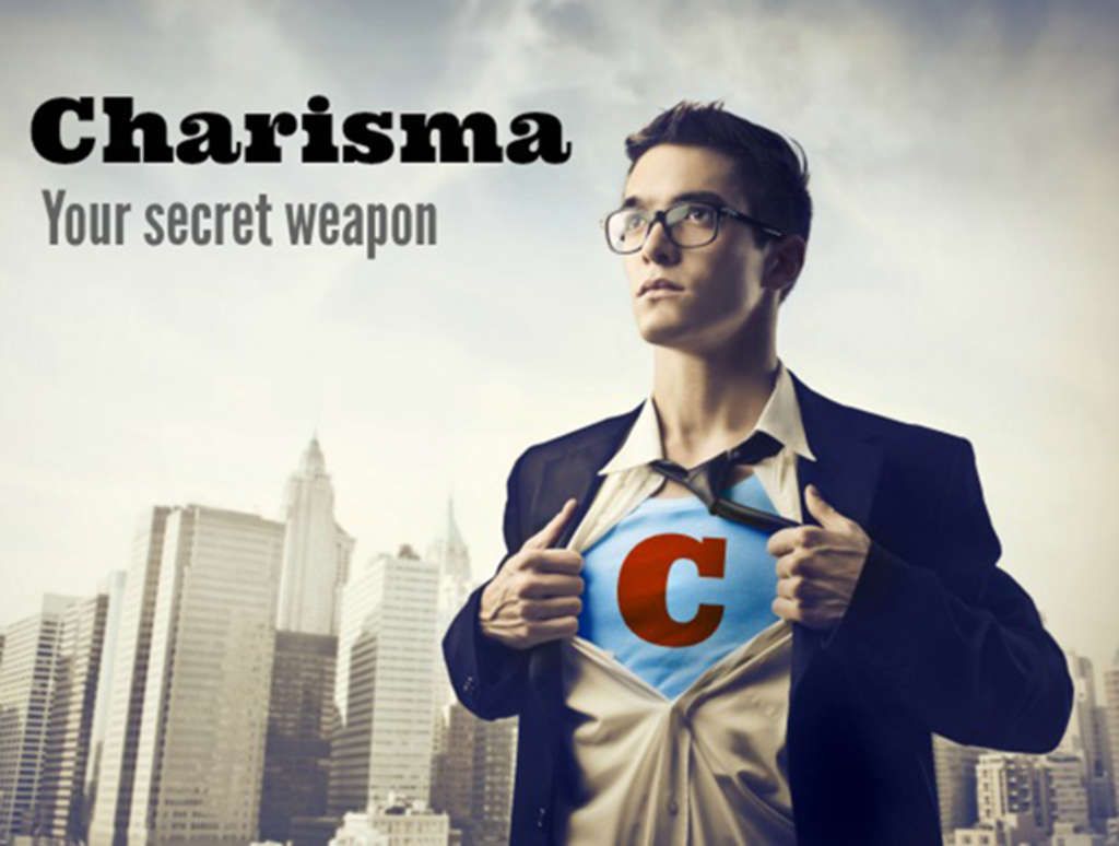 Charisma: Your Secret Weapon